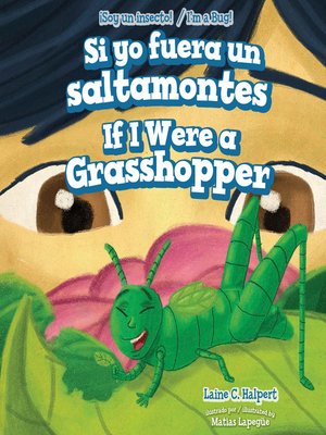 cover image of Si yo fuera un saltamontes / If I Were a Grasshopper